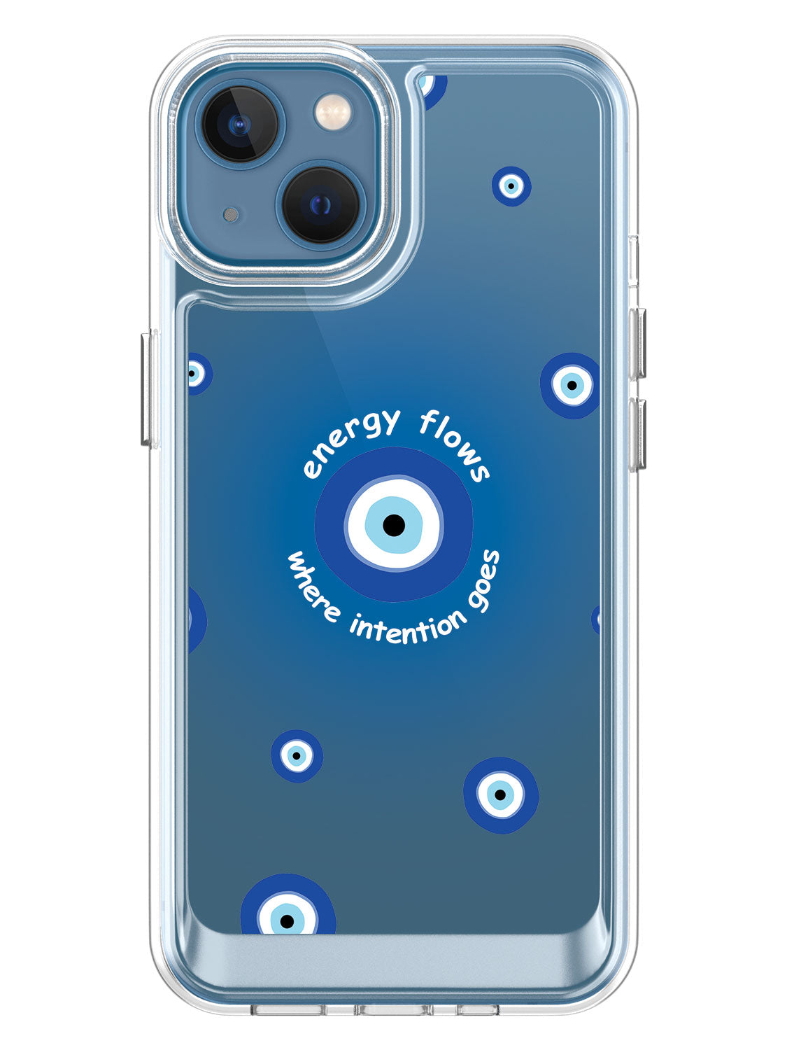 Energy Flows Where Intention Goes Case - iPhone 13